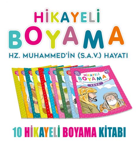 Hikayeli Boyama Hz. Muhammed'in (s.a.v.) Hayatı Dizi (10 Kitap Takım) 