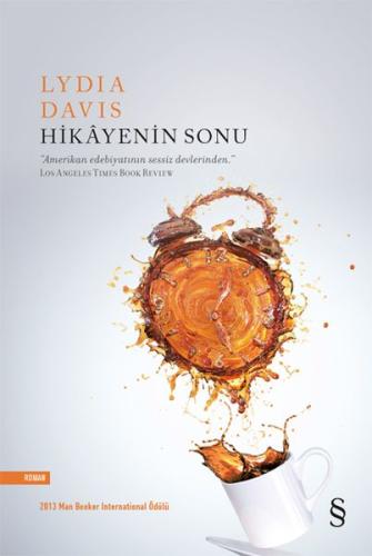 Hikayenin Sonu %10 indirimli Lydia Davis