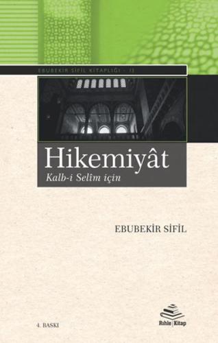 Hikemiyât – Kalb-i Selîm için %20 indirimli Ebubekir Sifil