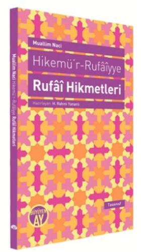 Hikemür-Rufaiyye Rufai Hikmetleri Muallim Naci