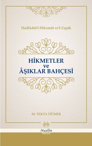 Hikmetler ve Aşıklar Bahçesi (Cillti) %23 indirimli Mehmed Yekta Dümer