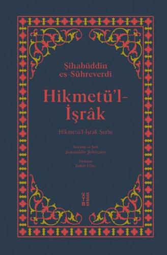 Hikmetü’l-İşrâk %17 indirimli Şihâbüddîn Es-Sühreverdî