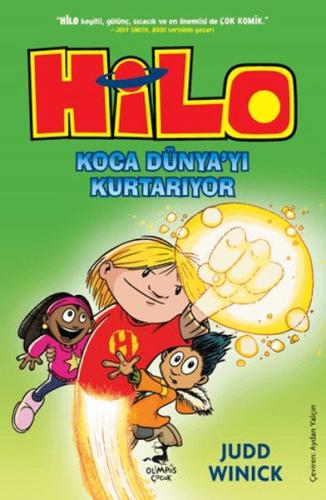 Hilo 2 : Koca Dünya’yı Kurtarıyor Judd Winick