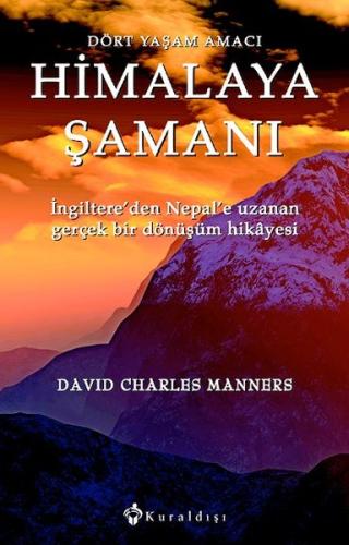 Himalaya Şamanı David Charles Manners