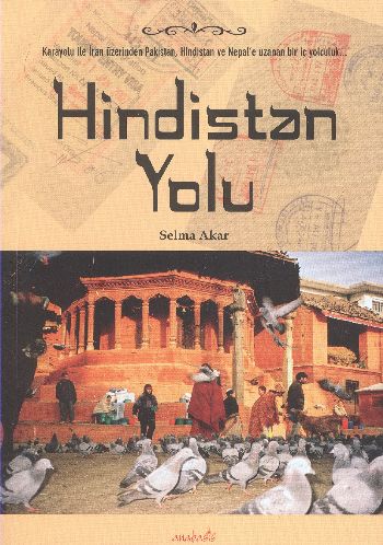 Hindistan Yolu Selma Akar