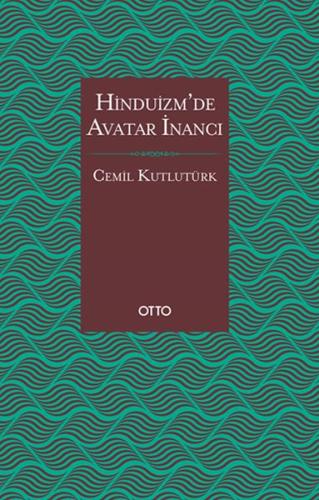 Hinduizm’de Avatar İnancı %17 indirimli Cemil Kutlutürk