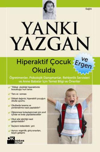 Hiperaktif Çocuk ve Ergen Okulda %10 indirimli Yankı Yazgan