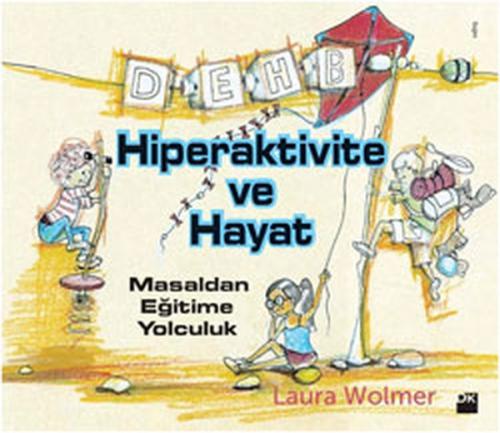 Hiperaktivite ve Hayat %10 indirimli Laura Wolmer