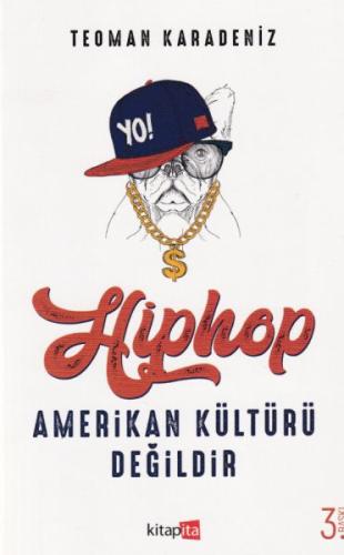 Hiphop Amerikan Kültürü Değildir %25 indirimli Teoman Karadeniz