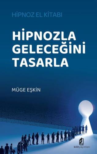 Hipnozla Geleceğini Tasarla %18 indirimli Müge Eşkin