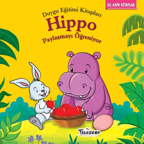 Hippo Paylaşmayı Öğreniyor - Duygu Eğitim Kitapları %10 indirimli Mahm