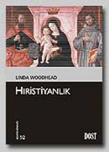 Hıristiyanlık (Kültür Kitaplığı 52) Linda Woodhead