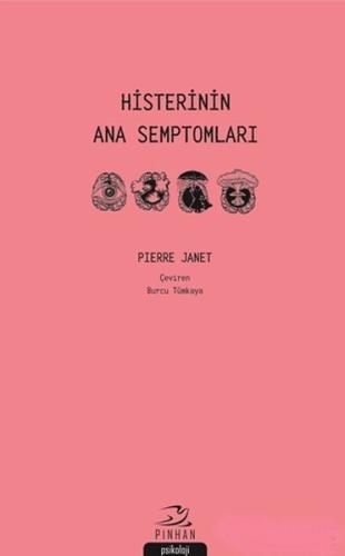 Histerinin Ana Semptomları %35 indirimli Pierre Janet