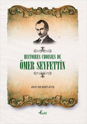 Histoires Choisies de Ömer Seyfettin %17 indirimli Mustafa Eren