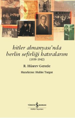 Hitler Almanyası’nda Berlin Sefirliği Hatıralarım 1939-1942 %31 indiri