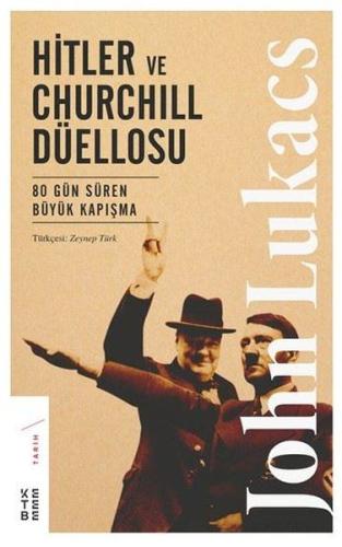 Hitler ve Churchill Düellosu - 80 Gün Süren Büyük Kapışma %17 indiriml