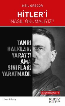 Hitler'i Nasıl Okumalıyız? Neil Gregor