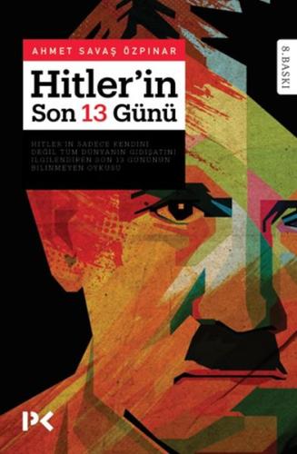 Hitlerin Son 13 Günü %17 indirimli Savaş Özpınar