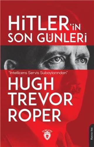 Hitlerin Son Günleri %25 indirimli Hugh Trevor Roper