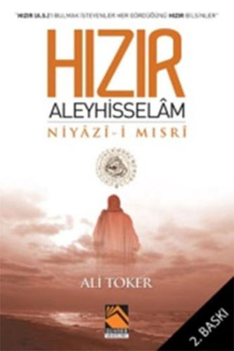 Hızır Aleyhisselam Niyazi-i Mısri %18 indirimli Ali Toker