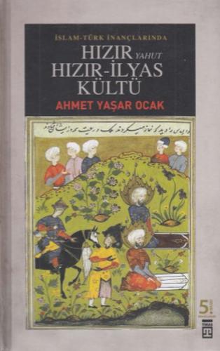 Hızır Yahut Hızır - İlyas Kültü %15 indirimli Ahmet Yaşar Ocak