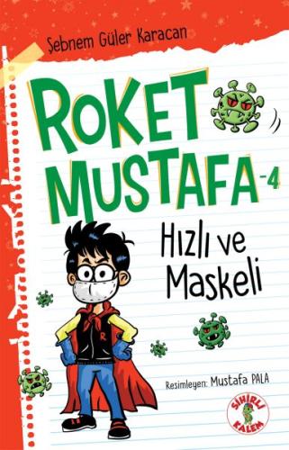 Hızlı ve Maskeli - Roket Mustafa 4 %17 indirimli Şebnem Güler Karacan