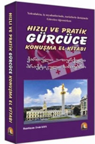 Hızlı ve Pratik Gürcüce Konuşma El Kitabı Kolektif