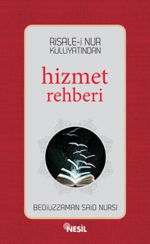 Hizmet Rehberi Bediüzzaman Said Nursi