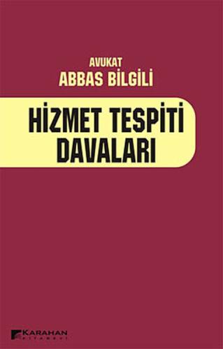 Hizmet Tespiti Davaları Uygulama-Yargıtay Kararları Abbas Bilgili