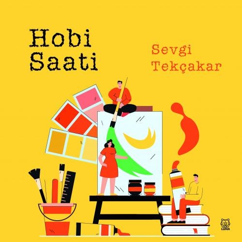 Hobi Saati %13 indirimli Sevgi Tekçakar