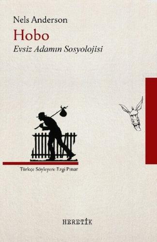 Hobo Evsiz Adamın Sosyolojisi %10 indirimli Nels Anderson