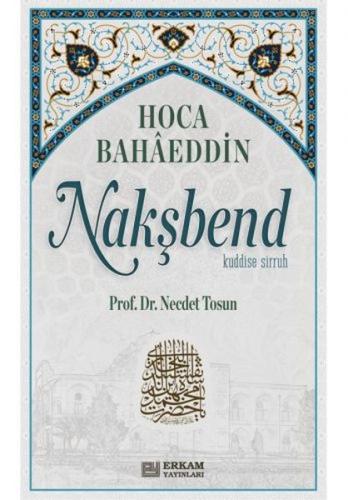 Hoca Bahaeddin Nakşbend Necdet Tosun