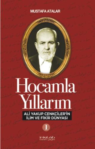 Hocamla Yıllarım 1 - Ali Yakup Cenkciler’in İlim ve Fikir Dünyası %23 