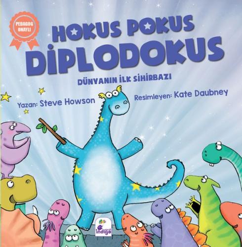 Hokus Pokus Diplodokus - Dünyanın İlk Sihirbazı %35 indirimli Steve Ho