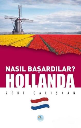 Hollanda - Nasıl Başardılar? %35 indirimli Zeki Çalışkan