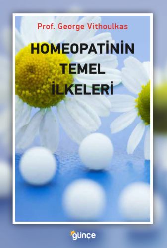 Homeopatinin Temel İlkeleri %10 indirimli George Vithoulkas
