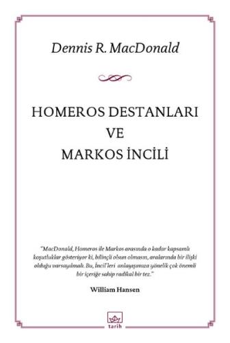Homeros Destanları ve Markos İncili %12 indirimli Dennis R. MacDonald
