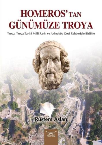 Homeros’tan Günümüze Troya %12 indirimli Rüstem Aslan