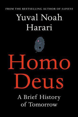 Homo Deus Yuva Noah Harari