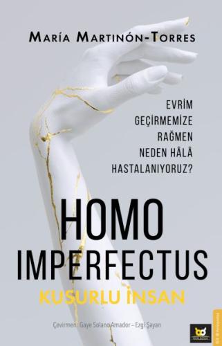 Homo Imperfectus – Kusurlu İnsan %14 indirimli María Martinón-Torres