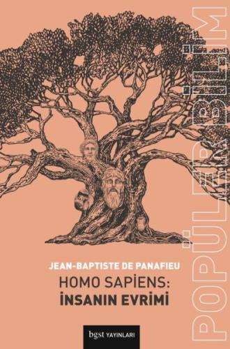 Homo Sapiens - İnsanın Evrimi %10 indirimli Jean-Baptiste de Panafieu