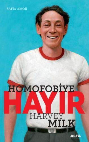 Homofobiye Hayır - Harvey Milk %10 indirimli Safia Amor