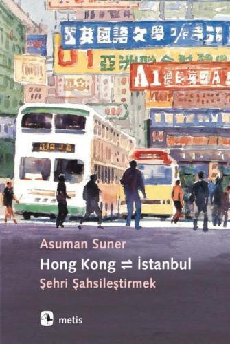 Hong Kong İstanbul Şehri Şahsileştirmek %10 indirimli Asuman Suner