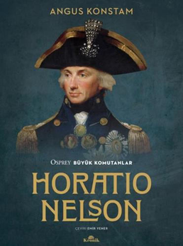 Horatio Nelson %20 indirimli Angus Konstam