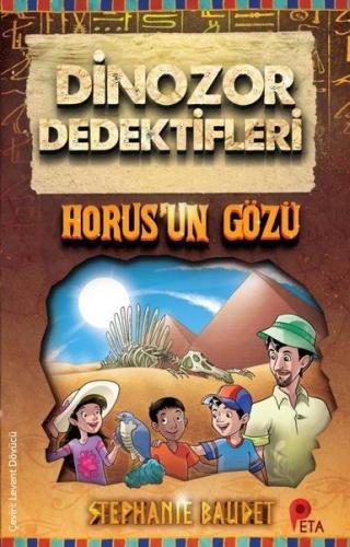 Dinozor Dedektifleri - Horus’un Gözü %20 indirimli Stephanie Baudet