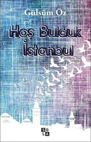 Hoş Bulduk İstanbul %15 indirimli Gülsüm Öz