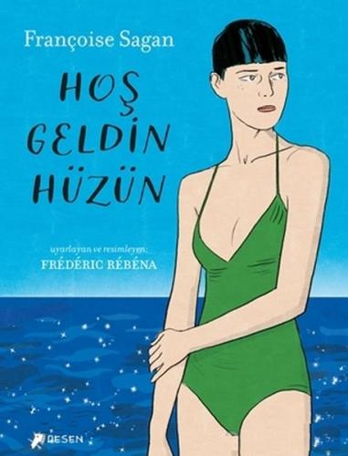 Hoş Geldin Hüzün %12 indirimli Françoise Sagan