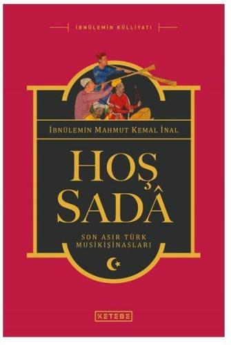 Hoş Sada - Ciltli %17 indirimli İbnü'l-Emin Mahmut Kemal İnal