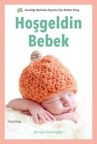 Hoşgeldin Bebek Hayri Gözlükgiller