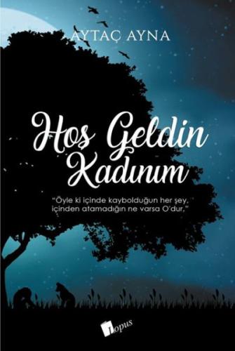 Hoşgeldin Kadınım Aytaç Ayna